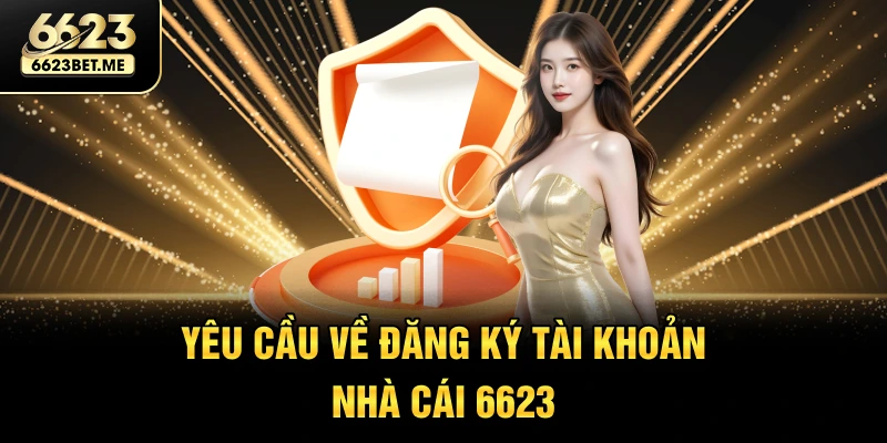 yeu-cau-ve-dang-ky-tai-khoan-nha-cai-6623
